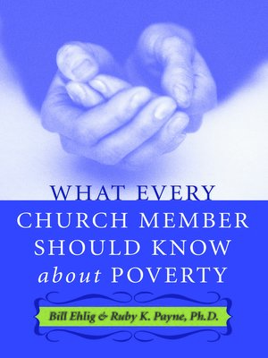 cover image of What Every Church Member Should Know About Poverty
